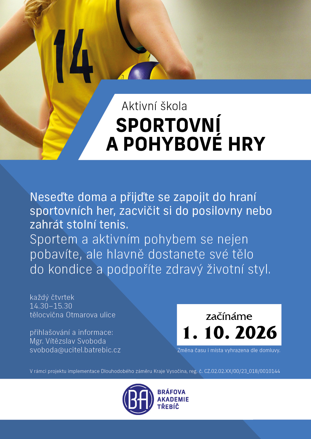 aktivn&iacute; &scaron;kola sportovn&iacute; a pohybov&eacute; hry